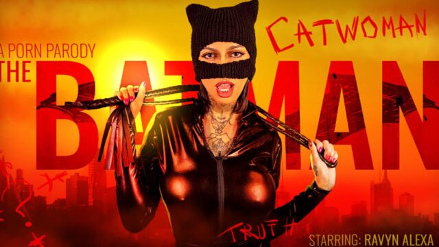 Batman: Catwoman (A Porn Parody)